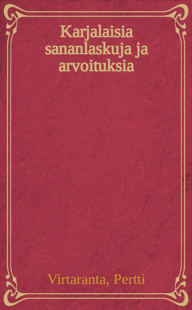 Karjalaisia sananlaskuja ja arvoituksia