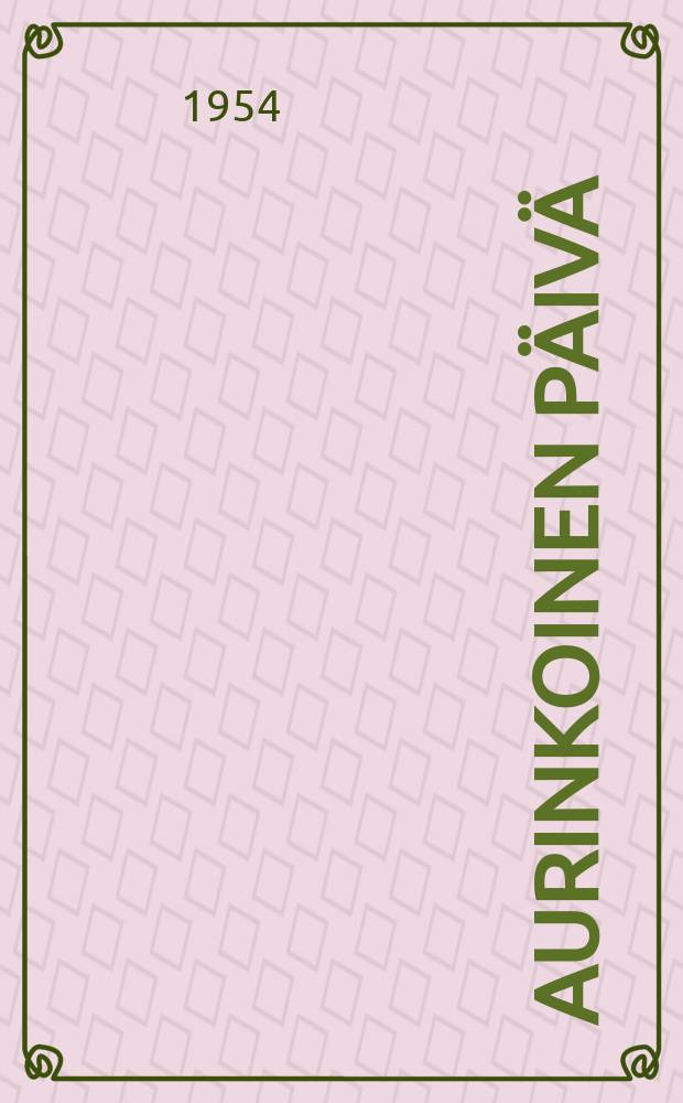 Aurinkoinen p&auml;iv&auml;