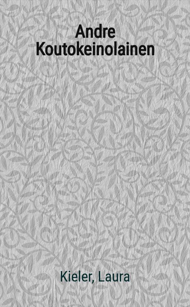 Andre Koutokeinolainen : Kertomus perimmästä Pohjolasta = Андре Каутокейнолайнен.Повесть