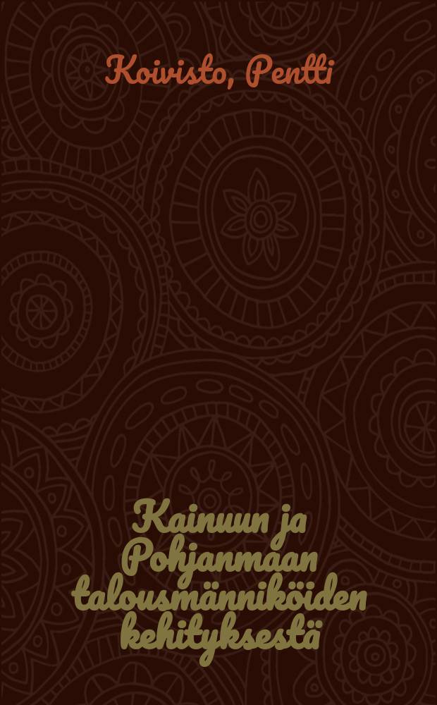 Kainuun ja Pohjanmaan talousmänniköiden kehityksestä