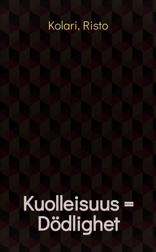 Kuolleisuus = Dödlighet = Mortality : Kohorttikuolleisuus Suomessa1851 lähtien