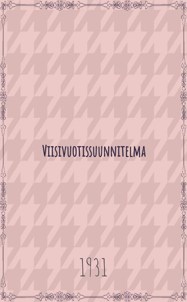 Viisivuotissuunnitelma