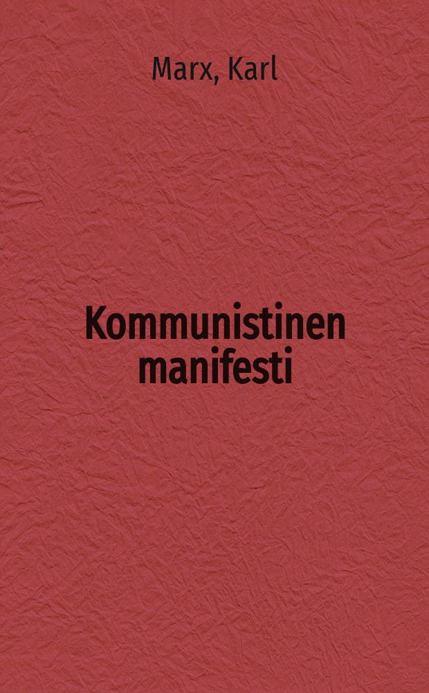 Kommunistinen manifesti = Манифест Коммунистической партии