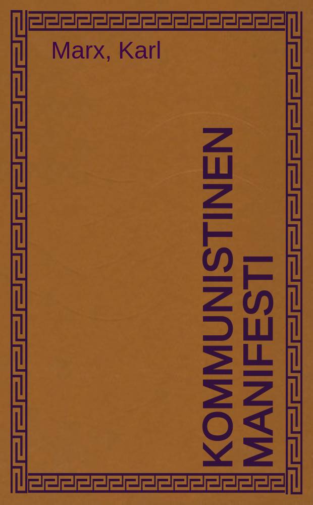 Kommunistinen manifesti = Манифест Коммунистической партии