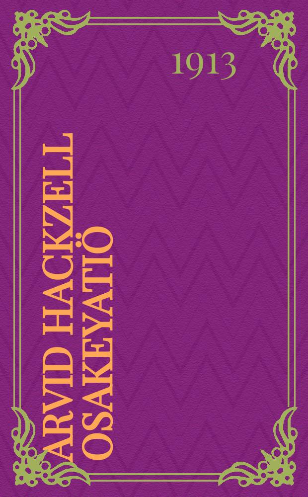 Arvid Hackzell Osakeyatiö : Kemi Hinnasto 1913-1914. 5 : Hintaluettelo kirjapainituotteista