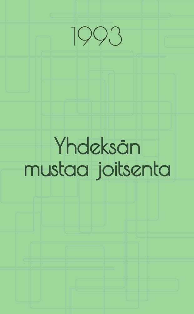 Yhdeksän mustaa joitsenta : Swanin sisarusten kirjeitä : Kokoemuksia,elämyksiä ja ajatuksia autonomian ajan Suomessa