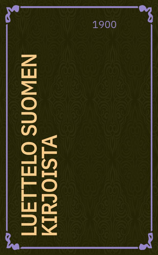 Luettelo Suomen kirjoista = Каталог финских книг.