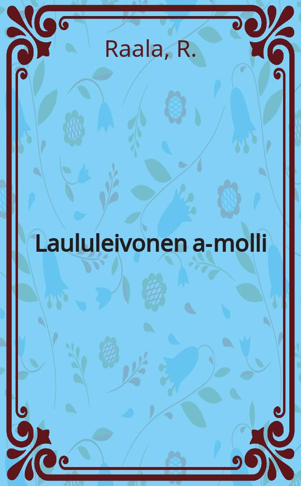 Laululeivonen a-molli : Kaksiäänisiä lauluja