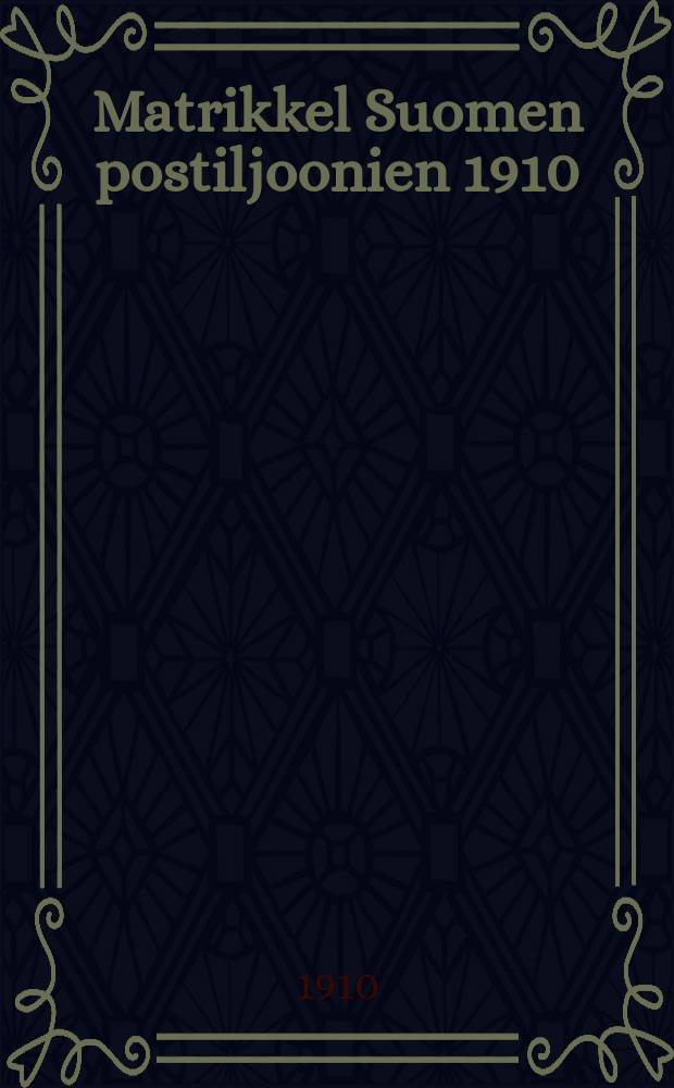 Matrikkel Suomen postiljoonien 1910