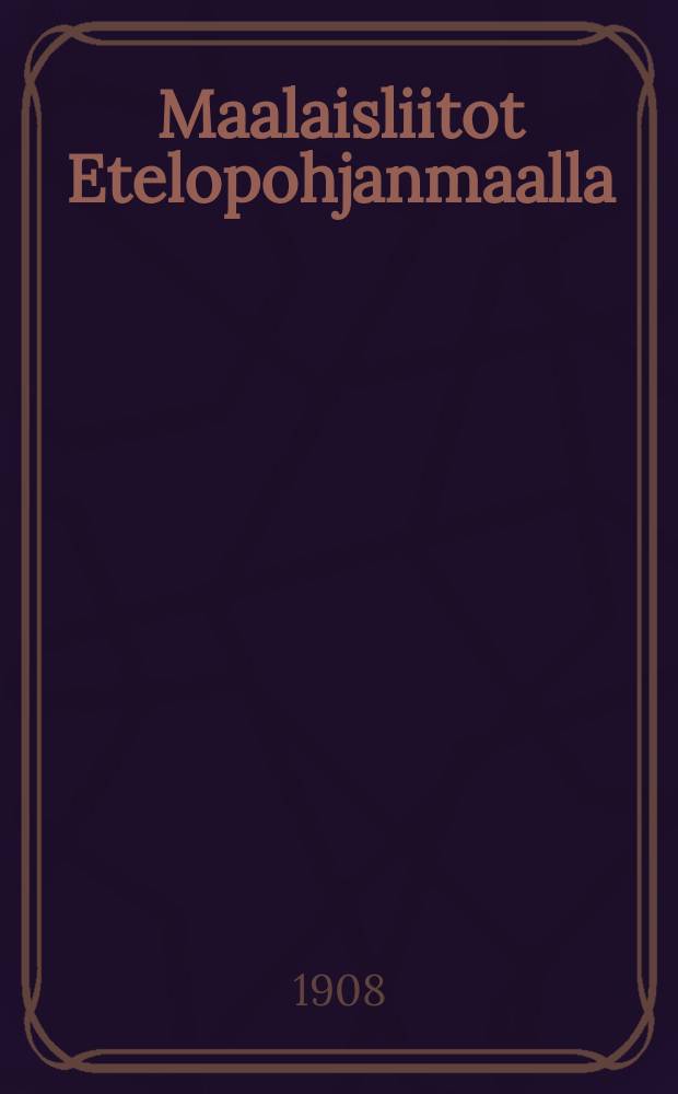 Maalaisliitot Etelopohjanmaalla