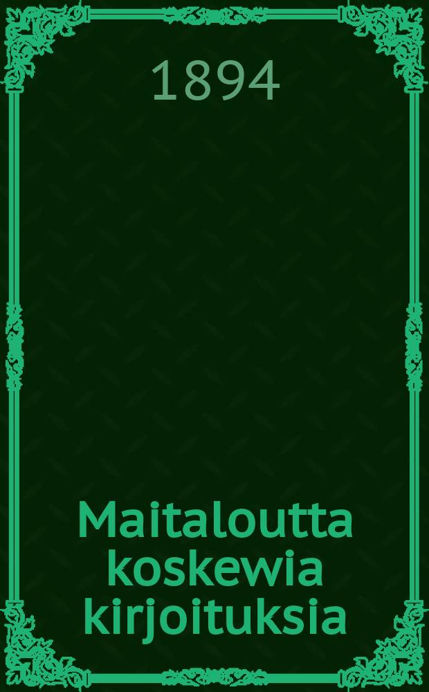 Maitaloutta koskewia kirjoituksia