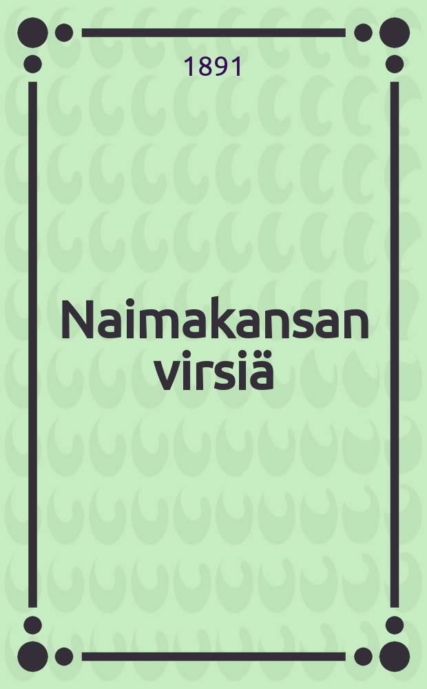 Naimakansan virsiä