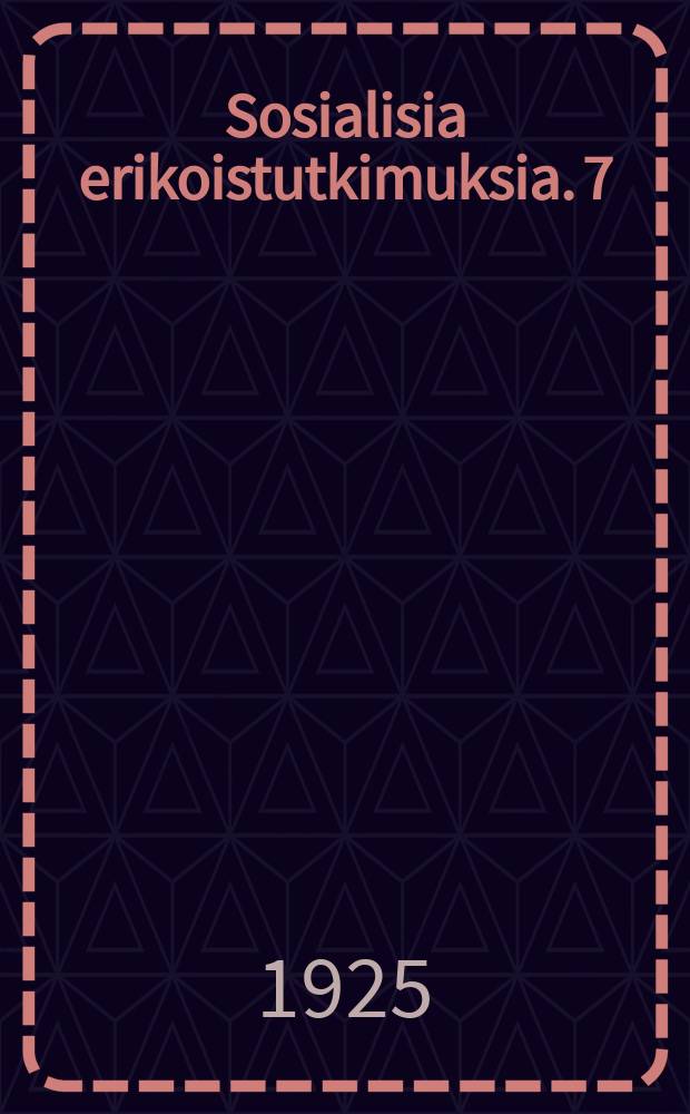 Sosialisia erikoistutkimuksia. 7 : Kieltolakitiedustelu vuonna 1923