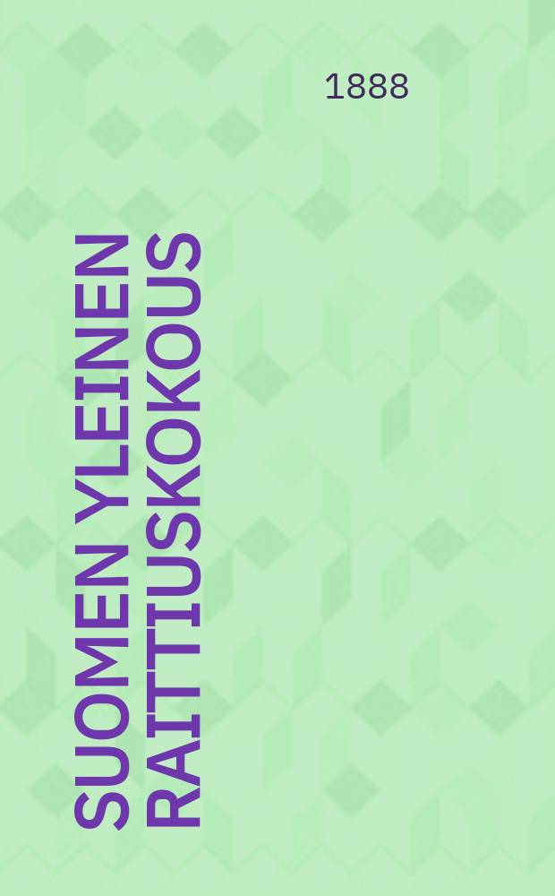 Suomen yleinen raittiuskokous : Keskustelu p&ouml;yt&auml;kirjat, Jotka toimittivat kokouksen kirjurit = Финляндское общее собрание трезвенников