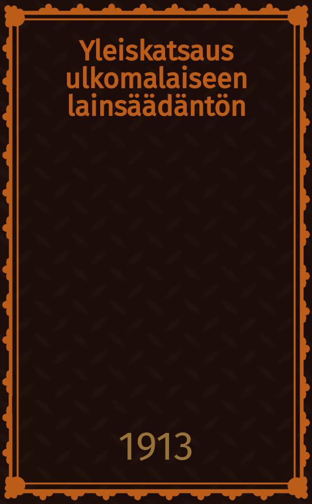 Yleiskatsaus ulkomalaiseen lainsäädäntön