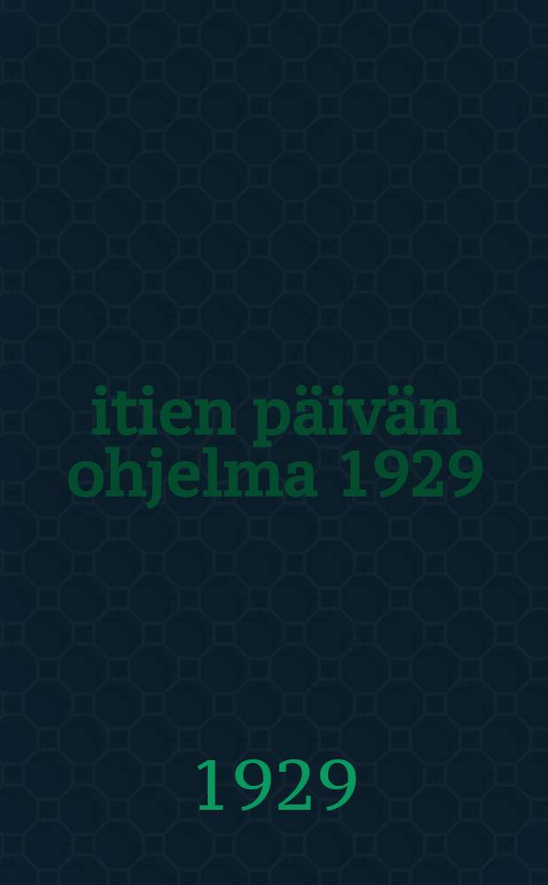 Äitien päivän ohjelma 1929 = Программа празднования дня матери