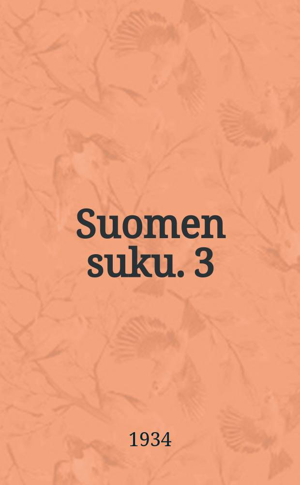 Suomen suku. 3