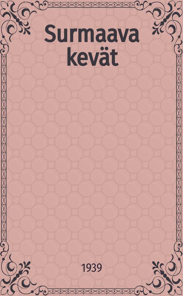 Surmaava kevät