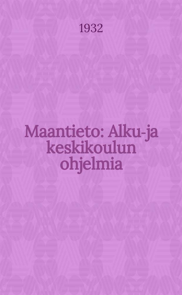 Maantieto : Alku-ja keskikoulun ohjelmia