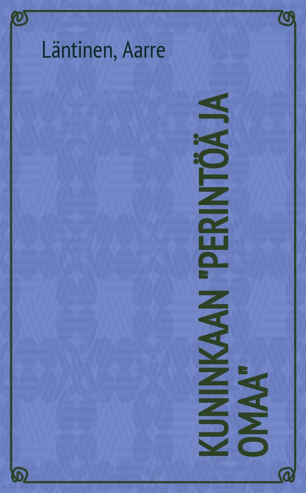 Kuninkaan "perintöä ja omaa" (arv och eget) : kameraalihistoriallinen tutkimus Kustaa Vaasan maaomaisuudesta Suomessa vuosina 1531-1560