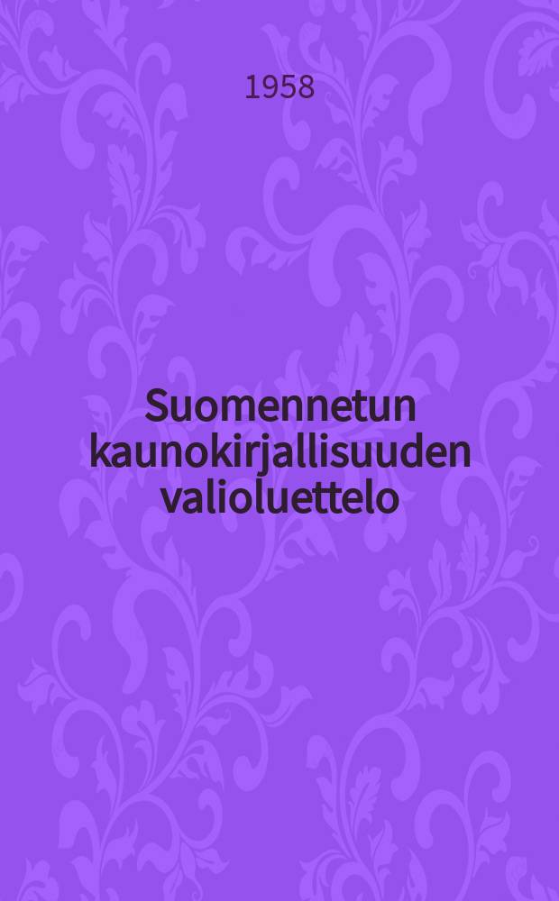 Suomennetun kaunokirjallisuuden valioluettelo
