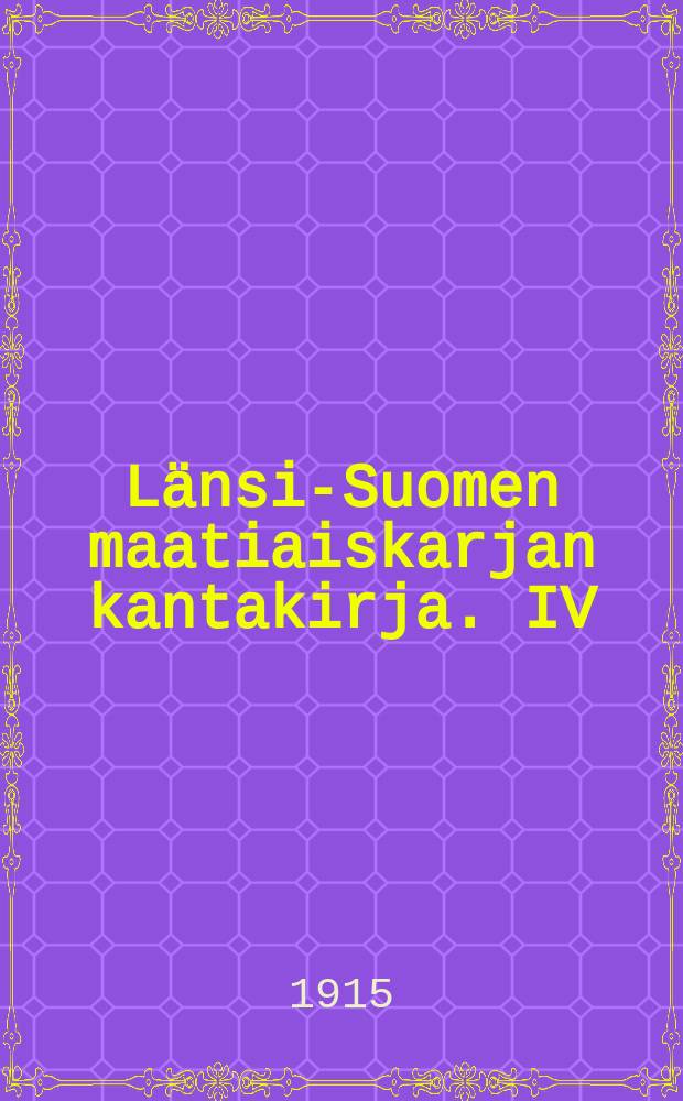 Länsi-Suomen maatiaiskarjan kantakirja. IV : Länsi-Suomen karjanjalostusyhdistyksen kertomus vuodelta 1914