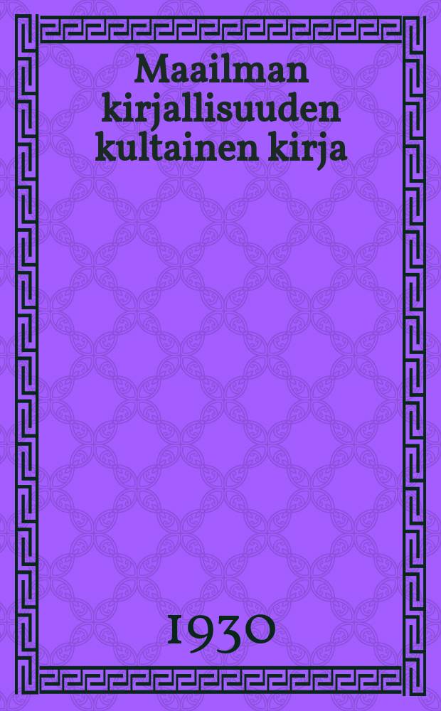 Maailman kirjallisuuden kultainen kirja