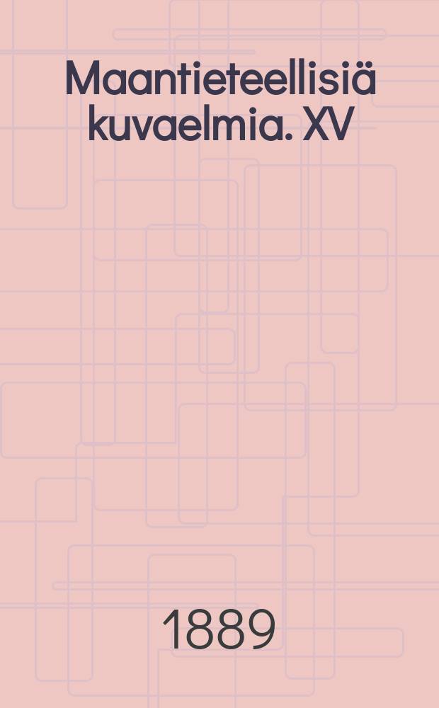 Maantieteellisiä kuvaelmia. XV : Sweitsi