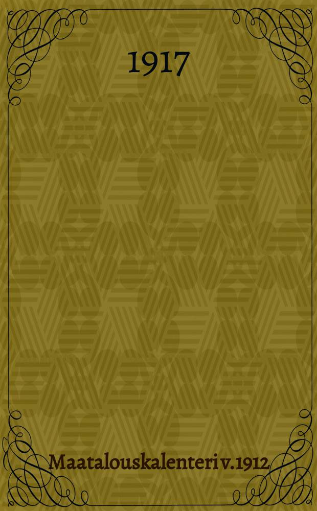 Maatalouskalenteri v.1912