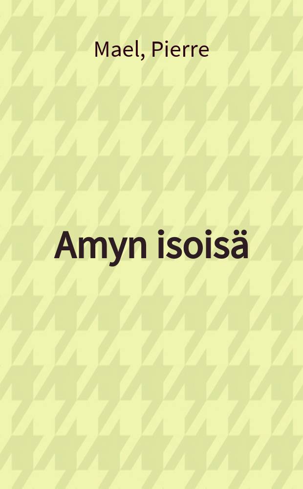 Amyn isoisä