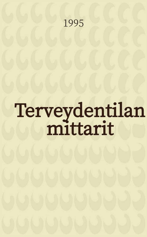 Terveydentilan mittarit : kuinka terveydentilaa on mitattu vuoden 1986 elinolotutkimuksessa?