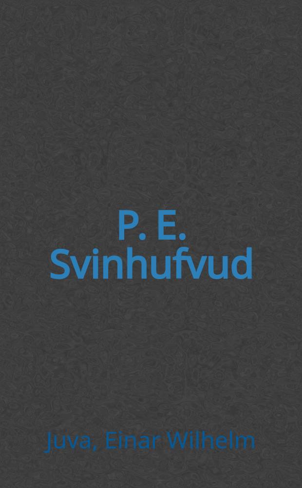 P. E. Svinhufvud