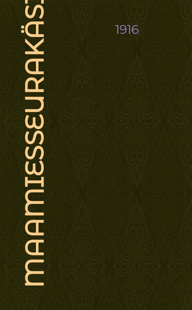 Maamiesseurakäsikirja = Настольная книга земледельческого общества