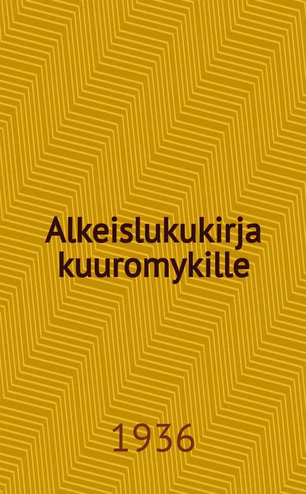Alkeislukukirja kuuromykille = Начальная книга для чтения для глухонемых
