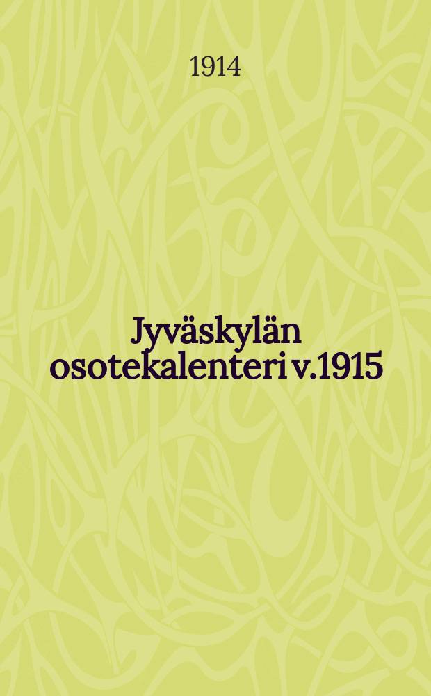 Jyväskylän osotekalenteri v.1915