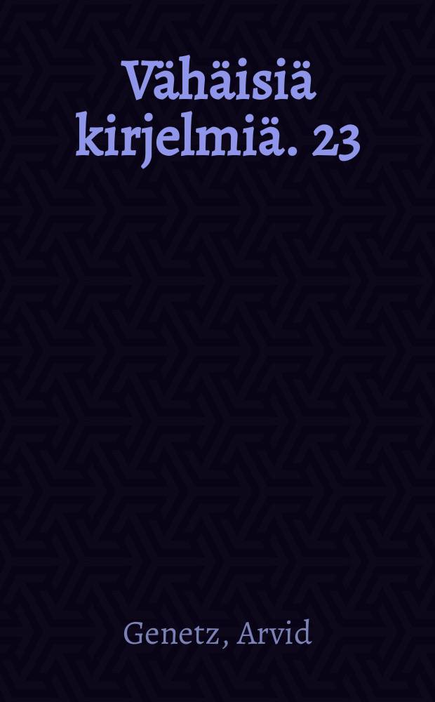 Vähäisiä kirjelmiä. 23 : Suomalais-ugrilainen d ensimmaisen ja toisen tavuun vokaalien välissä