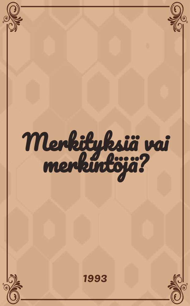 Merkityksiä vai merkintöjä? = Understanding or rote-learning? : Tutkimus opettajaksi opiskelevienopiskelun suuntautumistavoista ja niihin yhteydessä olevista tekijöistä