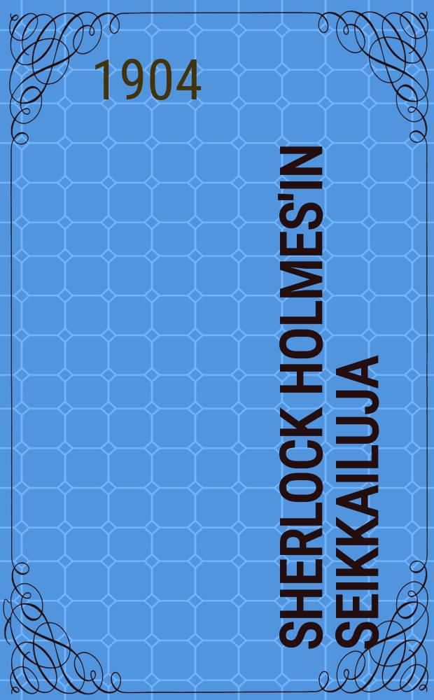 Sherlock Holmes'in seikkailuja : Suommenos. 3 : Baskervillen Koira