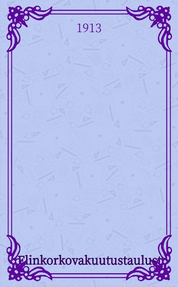 Elinkorkovakuutustaulusto