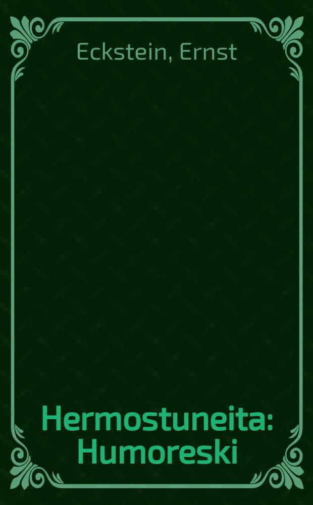 Hermostuneita : Humoreski