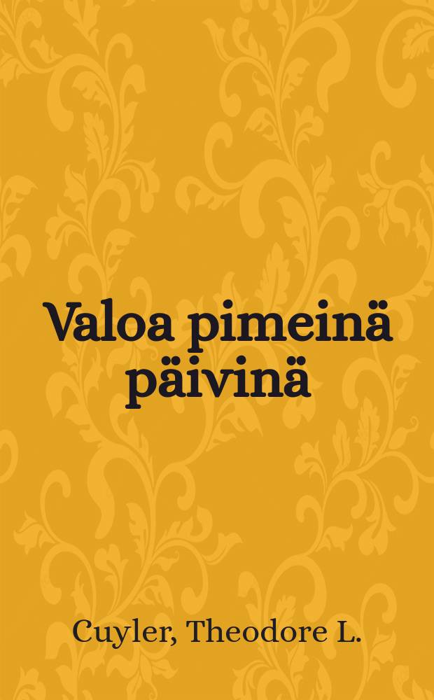 Valoa pimeinä päivinä