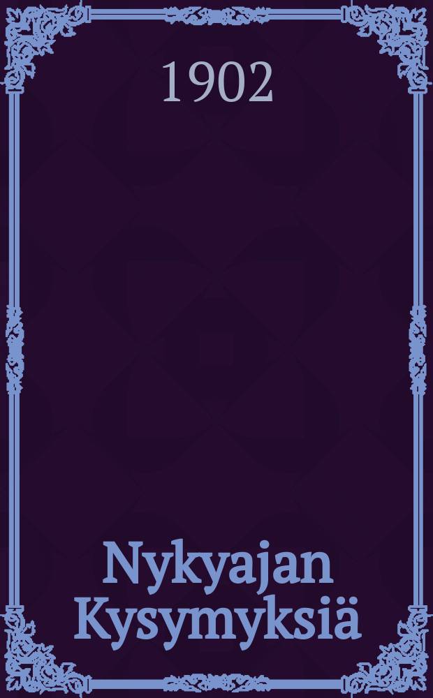 Nykyajan Kysymyksiä