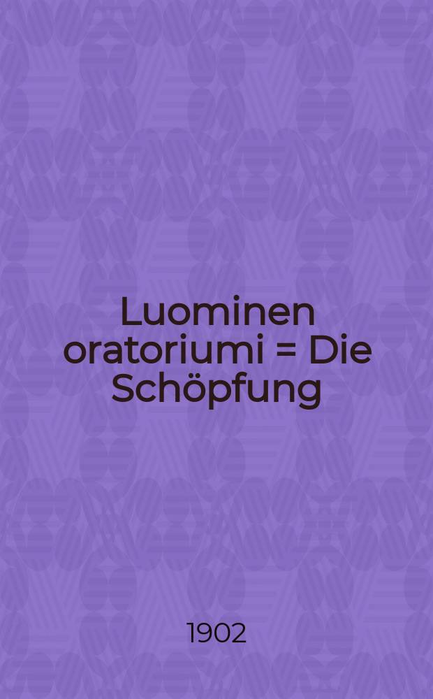 Luominen oratoriumi = Die Schöpfung