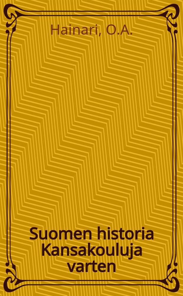 Suomen historia Kansakouluja varten