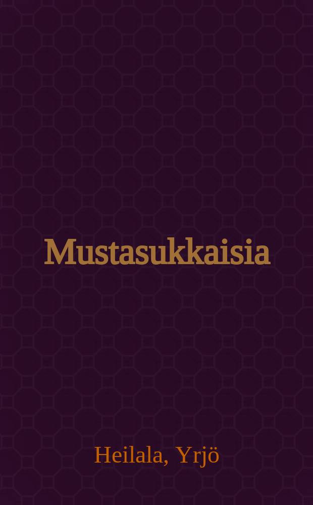 Mustasukkaisia