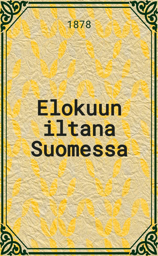 Elokuun iltana Suomessa