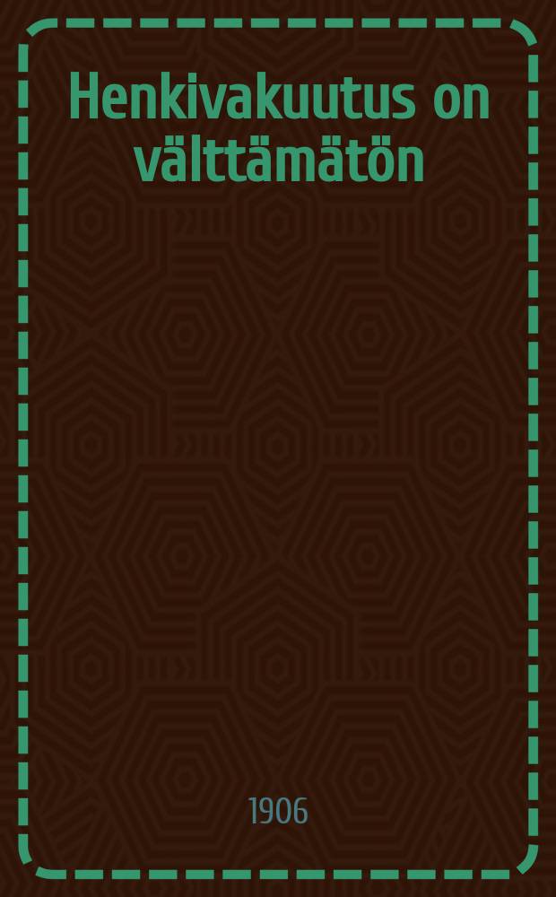 Henkivakuutus on välttämätön