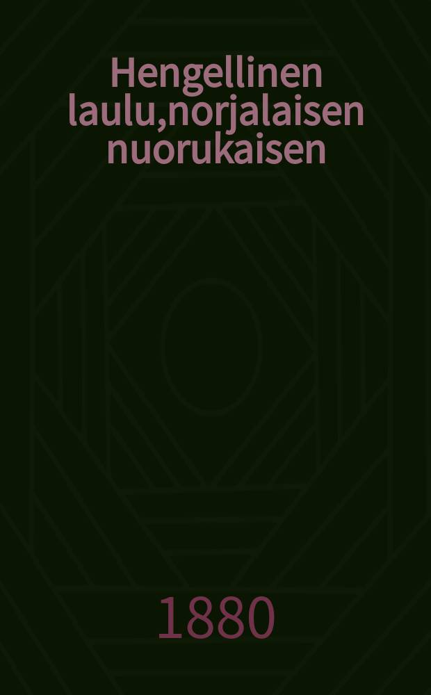 Hengellinen laulu,norjalaisen nuorukaisen