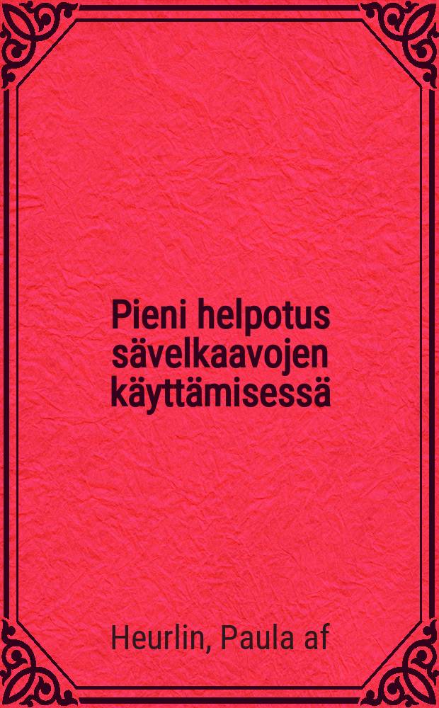 Pieni helpotus sävelkaavojen käyttämisessä