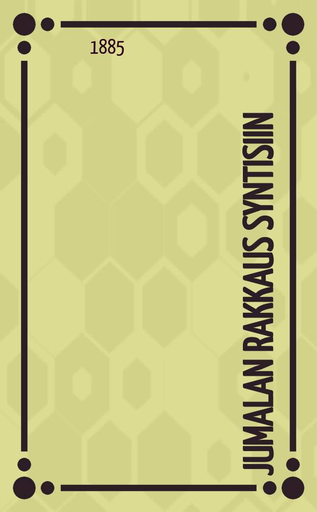 Jumalan rakkaus syntisiin : Saarna..